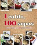 1 Caldo, 100 Sopas