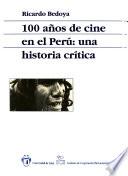 100 años de cine en el Perú