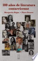 100 años de literatura costarricense