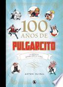 100 años de Pulgarcito