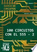 100 Circuitos de con el 555 II