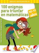 100 Enigmas Para Triunfar En Matematicas
