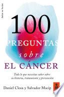 100 preguntas sobre el cáncer