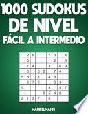 1,000 Sudokus de Nivel Fácil a intermedio