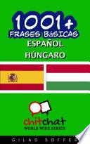 1001+ Frases Básicas Español - Húngaro
