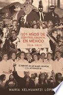 101 Años de Control Sindical En México (1918-2019): El por qué de los bajos salarios y la desigualdad