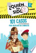 Libro 101 casos extraordinarios para resolver en 5 minutos (Serie ¿Quién ha sido? 1)