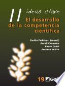 11 ideas clave : el desarrollo de la competencia científica