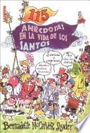 115 Anecdotas En La Vida De Los Santos