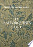 13 mallorquines y Dios