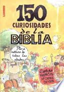 150 Curiosidades De La Biblia