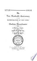 1712--1912. The Two Hundredth Anniversary of the Town of Chatham, Massachusetts