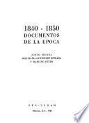 1840-1850, documentos de la época
