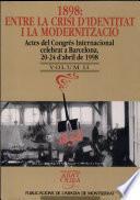 1898, entre la crisi d'identitat i la modernització