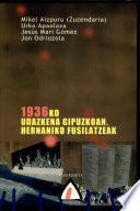 1936ko udazkena Gipuzkoan. Hernaniko fusilatzeak