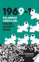 1969-1 Palabras cerca del color, calor y olor