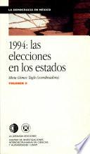 1994, las elecciones en los estados