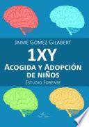 1XY - Acogida y adopción de niños