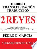 2 Reyes: Hebreo Transliteración Traducción