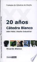 20 anos Catedra Blanco