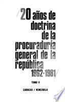 20 años de Doctrina de la Procuraduría General de la República, 1962-1981