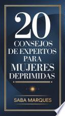20 consejos de expertos para mujeres deprimidas