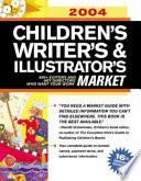 2004 Children's Writer's and Illustrator's Market