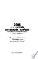 2008, año de la revisión, rectificación y reimpulso de la Revolución Bolivariana