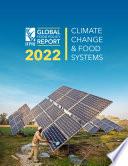 2022 Global food policy report: Climate change and food systems