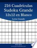 216 Cuadrículas Sudoku Grande 12x12 en Blanco Letra Grande
