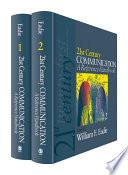 21st Century Communication: A Reference Handbook