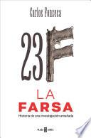 23-F: La Farsa