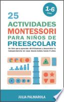 25 Actividades Montessori Para Niños de Preescolar