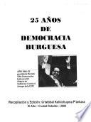 25 años de democracia burguesa