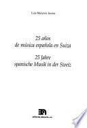 25 Jahre spanische Musik in der Sweiz