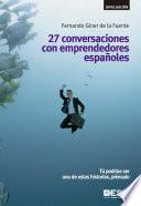 27 conversaciones con emprendedores españoles