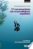 27 Conversaciones con emprendedores españoles