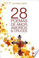 28 poemas de amores, amoríos y cruces