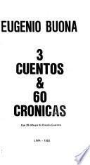 3 cuentos & 60 crónicas