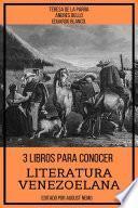 3 Libros Para Conocer Literatura Venezoelana.