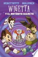3. Wigetta y el antídoto secreto