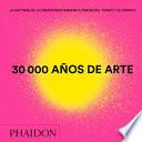 30.000 años de arte Mini (30,000 Years of Art) (Spanish Edition)