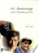 30 Anniversary of the foundation of CIAT 1967-1997 30 Aniversario de la fundación del CIAT 1967-1997