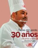 30 años de amor y dulzura