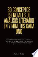 30 Conceptos Esenciales de Análisis Literario en 7 Minutos Cada Uno
