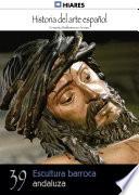 39.- Escultura barroca andaluza