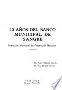 40 años del Banco Municipal de Sangre