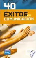 40 éxitos en comunicación