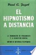 425. EL HIPNOTISMO A DISTANCIA. RCA.