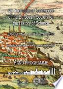 4th International Conference of the European Society for the History of Science : Barcelona, 18-20 November 2010 : hand programme / hosted by Societat Catalana d'Història de la Ciència i de la Tècnica ; [edited by Miquel Terreu i Gascon]
